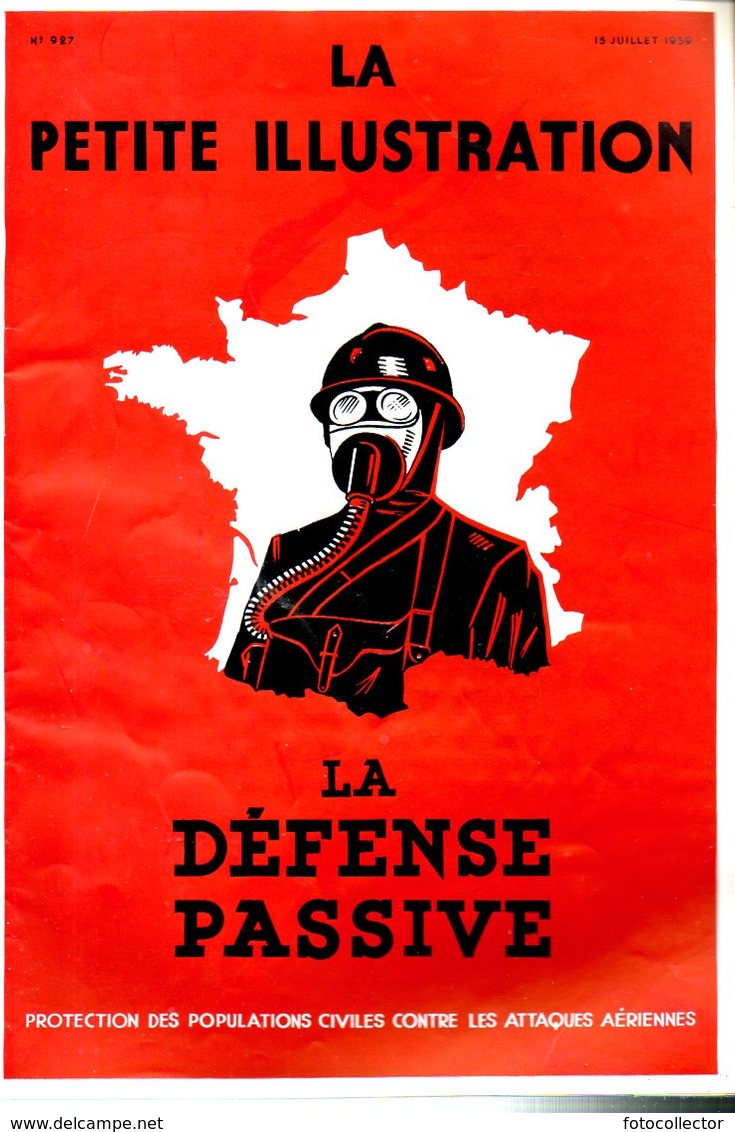 Militaria La Petite Illustration N° 927 Du 15 Juillet 1939 : La Défense Passive - Francese