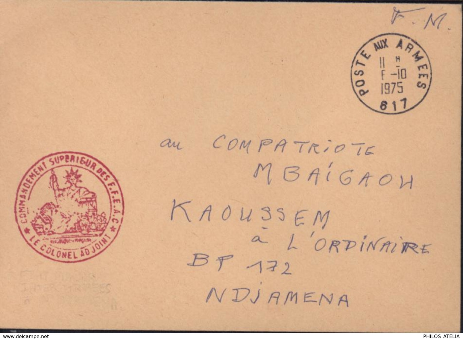 Cachet Déesse Assise Rouge Commandement Supérieur Des FFEAC F.F.E.A.C Colonel Adjoint Poste Aux Armées SP 617 6 10 1975 - Militärstempel Ab 1900 (ausser Kriegszeiten)