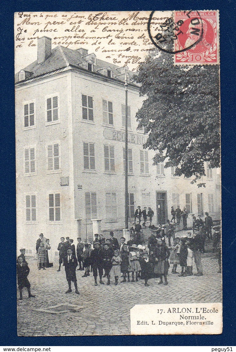 Arlon. Ecole Normale. 1907 - Arlon