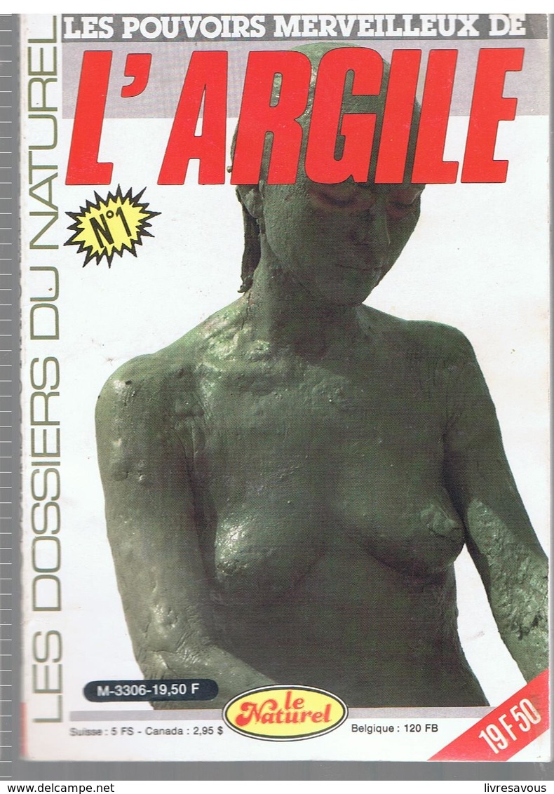 Revue Les Dossiers Du Naturel N°1 De Mai 1986 Les Pouvoirs Merveilleux De L'argile - Medicina & Salud