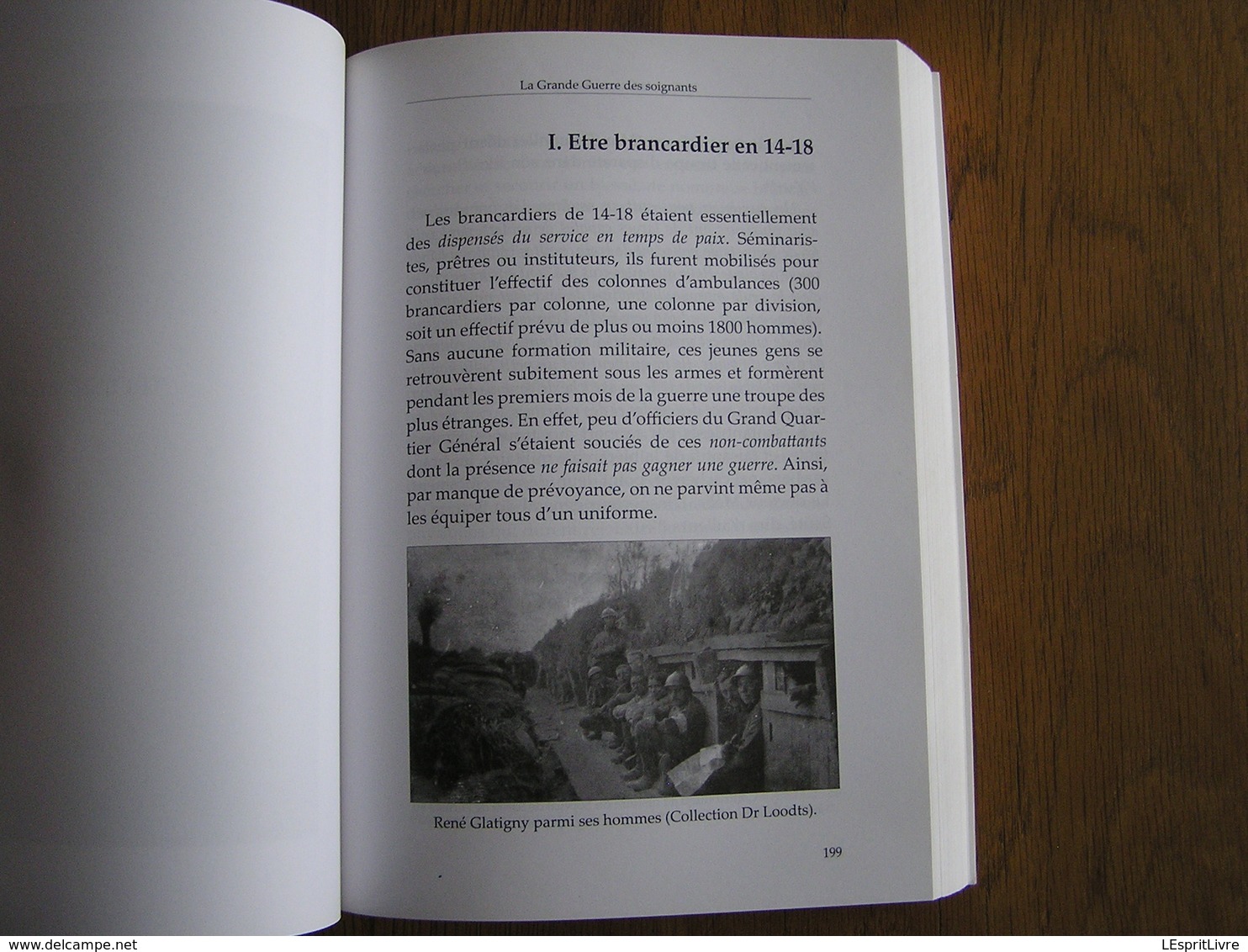 LA GRANDE GUERRE DES SOIGNANTS Médecins Infirmières et Brancardiers Régionalisme 14 18 Depage Océan La Panne Ypres