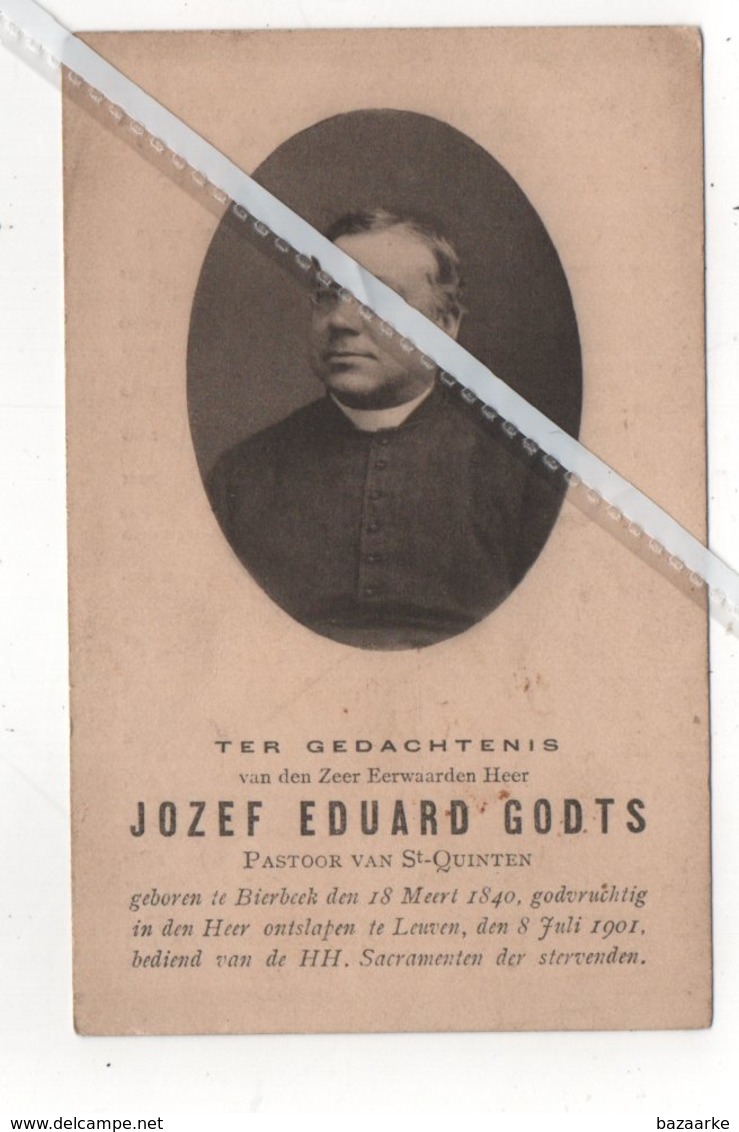 EERW. HEER JOZEF EDUARD GODTS ° BIERBEEK 1840 + LEUVEN 1901/ PASTOOR DEN EYZER/ONDERPASTOOR OVEREYSSCHE/ST.QUINTEN - Images Religieuses