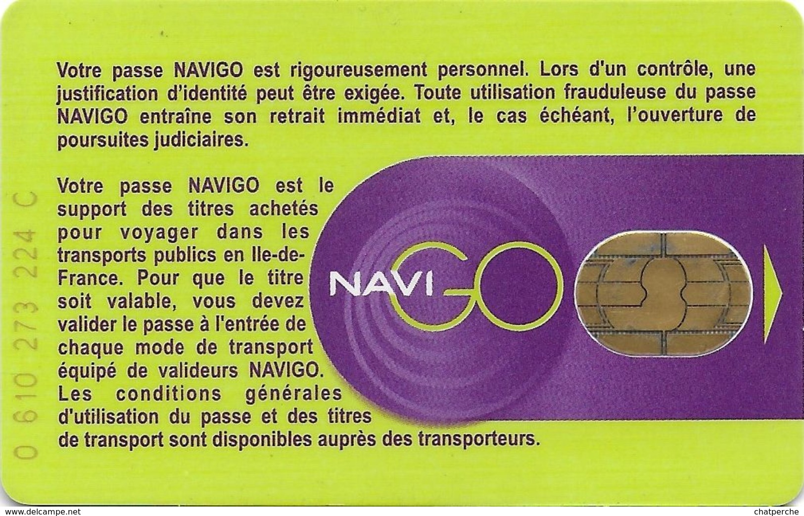 CARTE A PUCE CHIP CARD TRANSPORT METRO AUTOBUS TRAMWAY CARTE NAVIGO PARIS RÉGION - Altri & Non Classificati