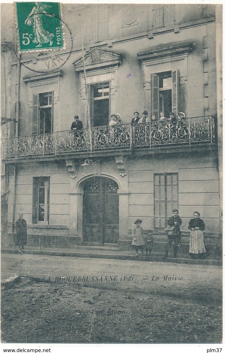 LA ROQUEBRUSSANNE - La Mairie - La Roquebrussanne