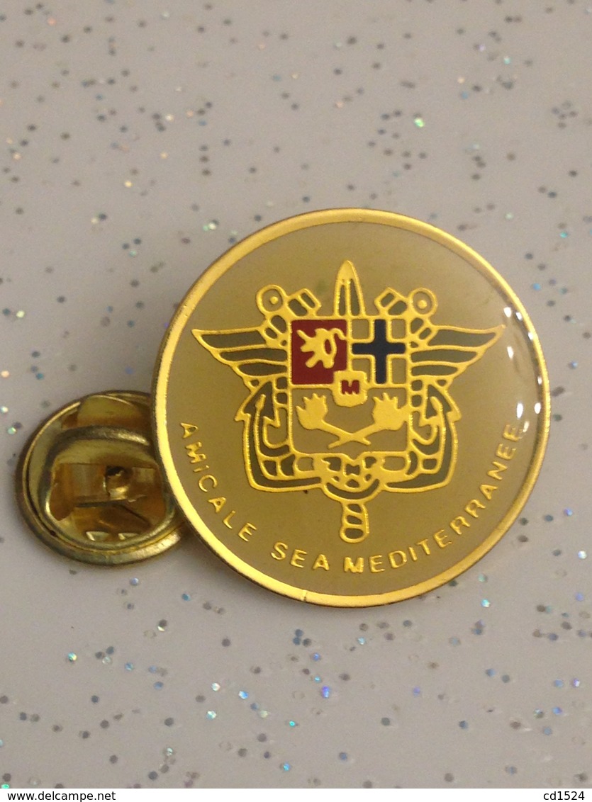 Pin's Militaire " AMICALE SEA MEDITERRANEE" - Militares