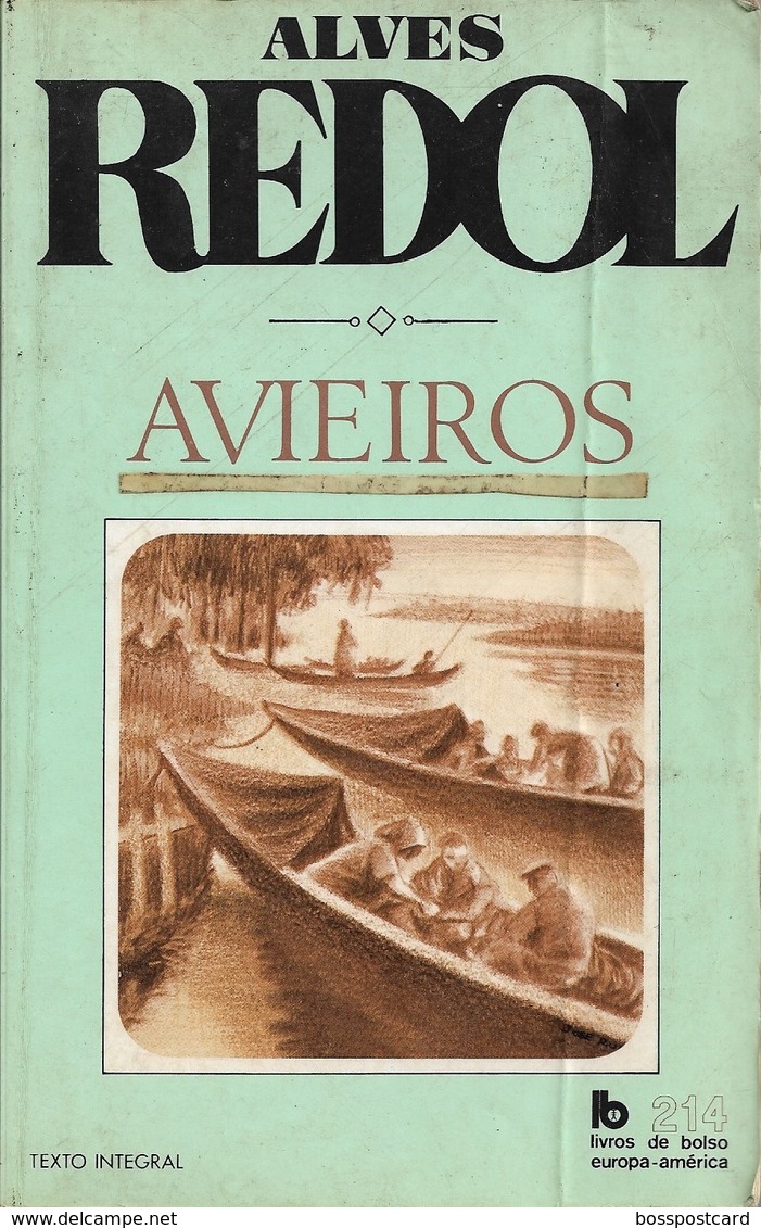 Vila Franca De Xira - Santarém - Vieira De Leiria - Lisboa - Avieiros - Alves Redol - Portugal - Novelas