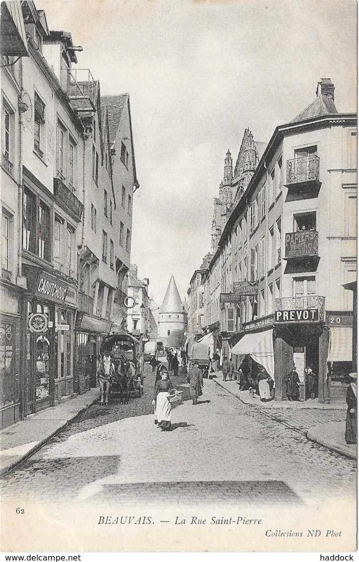 BEAUVAIS : LA RUE SAINT PIERRE - Beauvais