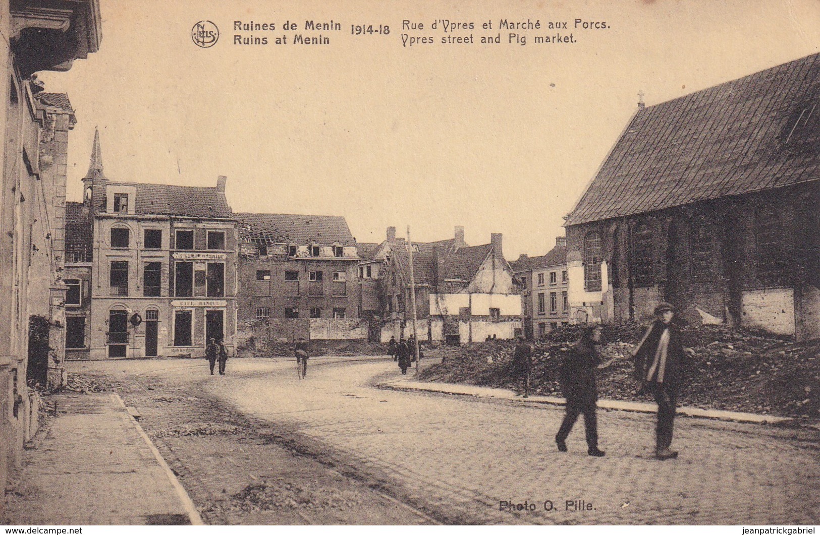 120 Menin Ruines 1914 18 Rue D Ypres Et Marche Aux Porcs - Menen