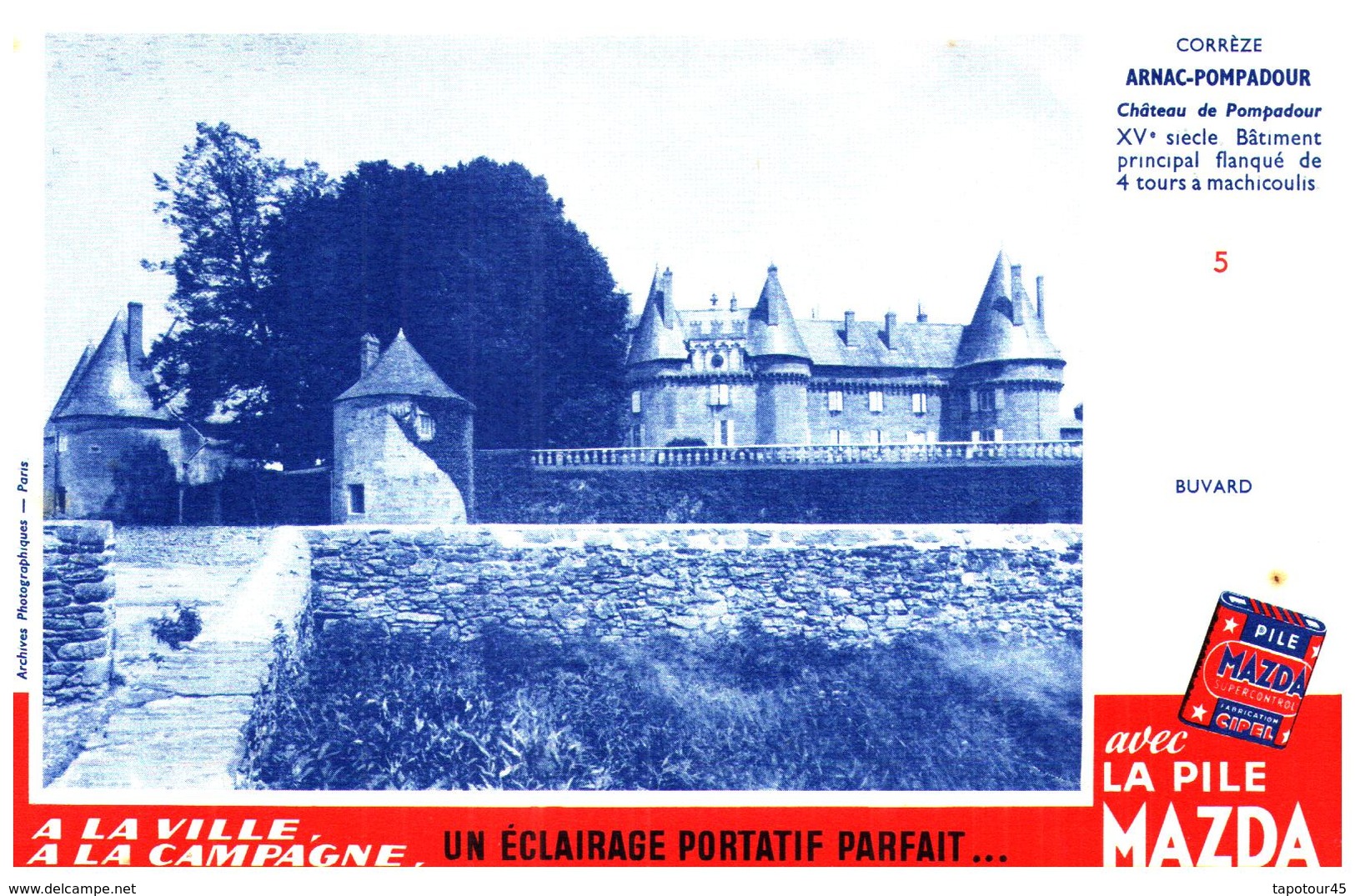 Pil M/ Buvard Pile MAZDA " Château De Pompadour" (N=5) - Accumulators