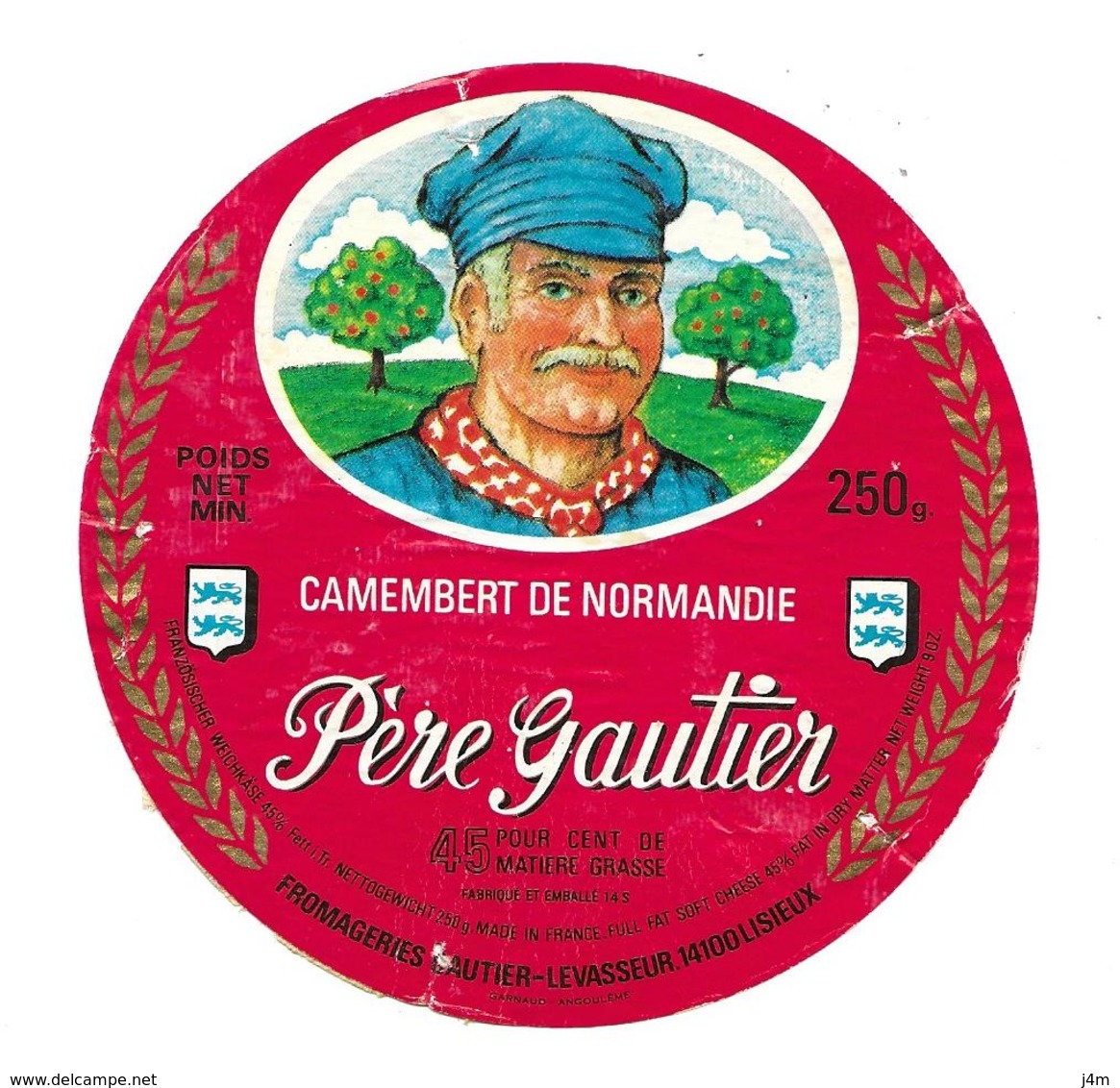 ETIQUETTE De FROMAGE..CAMEMBERT Fabriqué En NORMANDIE..Père Gautier..Fromageries GATIER-LEVASSEUR à LISIEUX (14-S) - Kaas