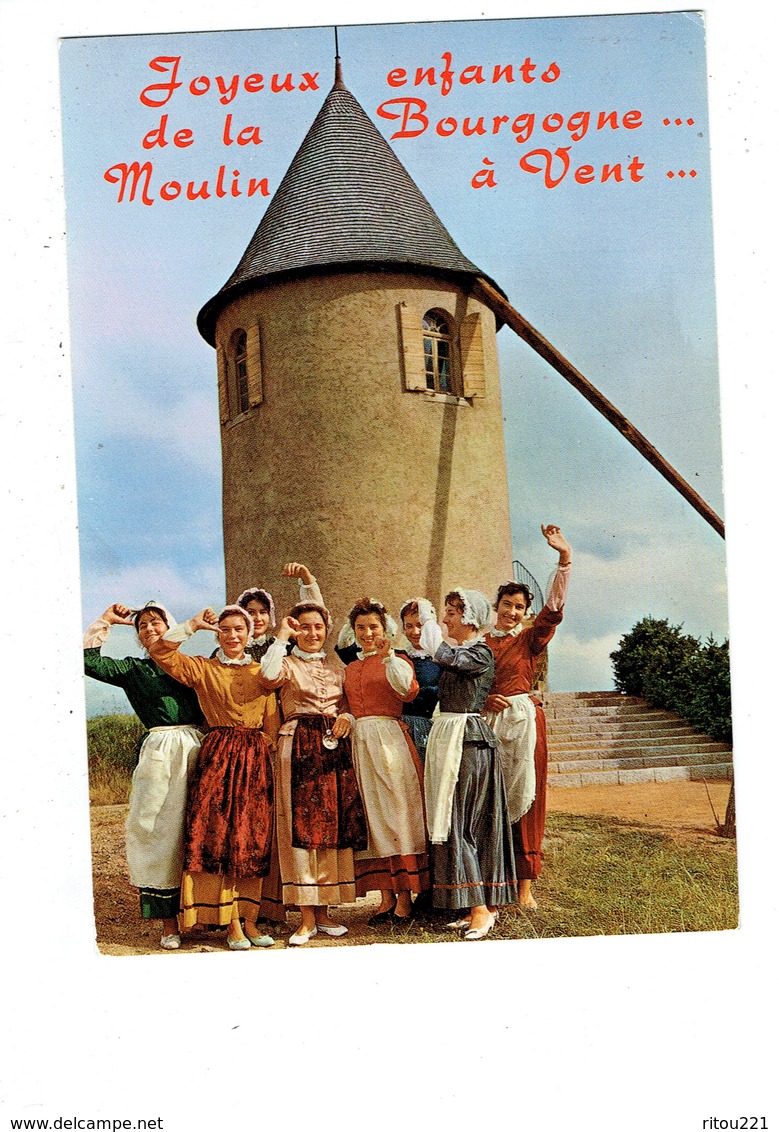 Cpm - Collection Bourguignonne Maconnaise Beaujolaise Groupe Folklorique Moulin à Vent - FEMMES - MOISY N°12 - Bourgogne