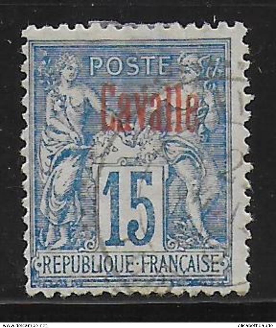 CAVALLE - YVERT N° 5 OBLITERE - COTE = 35 EUROS - - Used Stamps