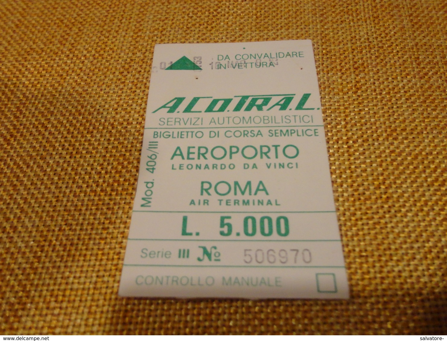 BIGLIETTO A.CO.TRA.L. ROMA-AIR TERMINAL- AEROPORTO LEONARDO DA VINCI - Europe