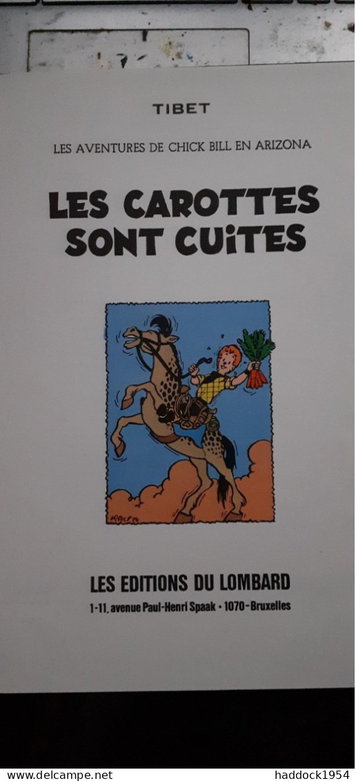 Les Carottes Sont Cuites TIBET Le Lombard 1983 - Chick Bill