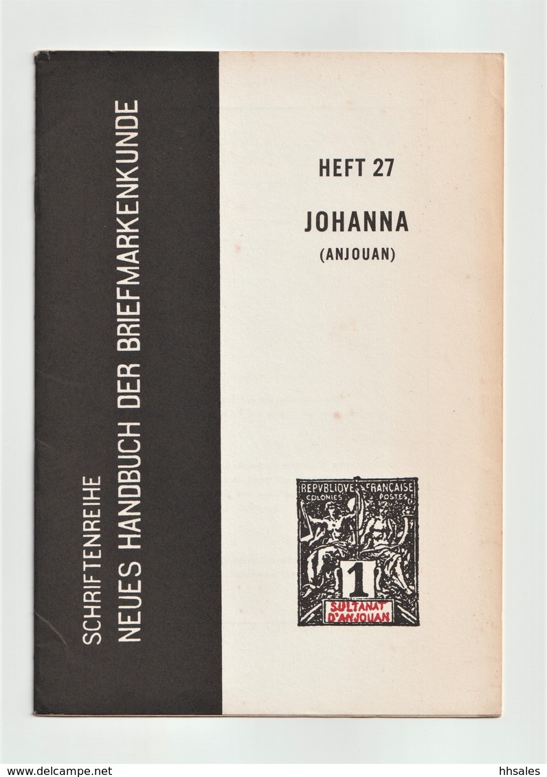 Die BRIEFMARKEN Von JOHANNA (ANJOUAN), In German - Kolonien Und Auslandsämter