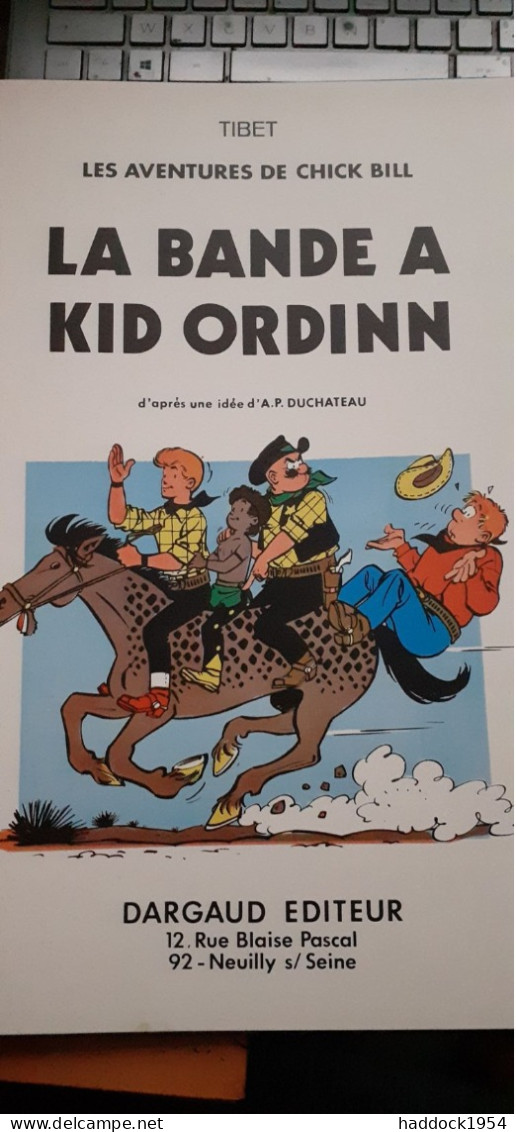 La Bande à Kid Ordinn TIBET Dargaud 1973 - Chick Bill