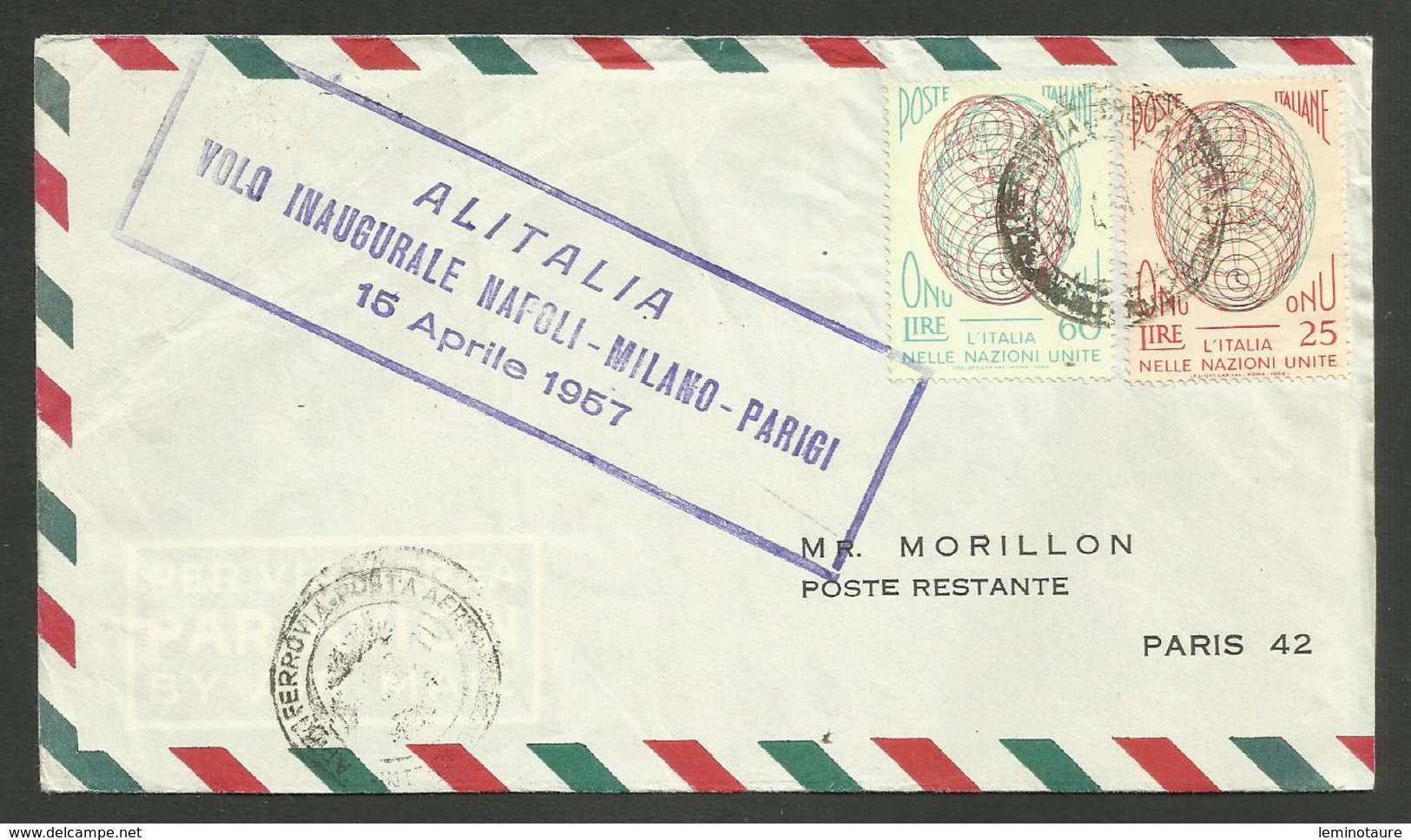 Lettera - Busta / Volo Inaugurale ALITALIA / 15.04.1957 NAPOLI - MILANO - PARIGI - PARIS - Poste Aérienne