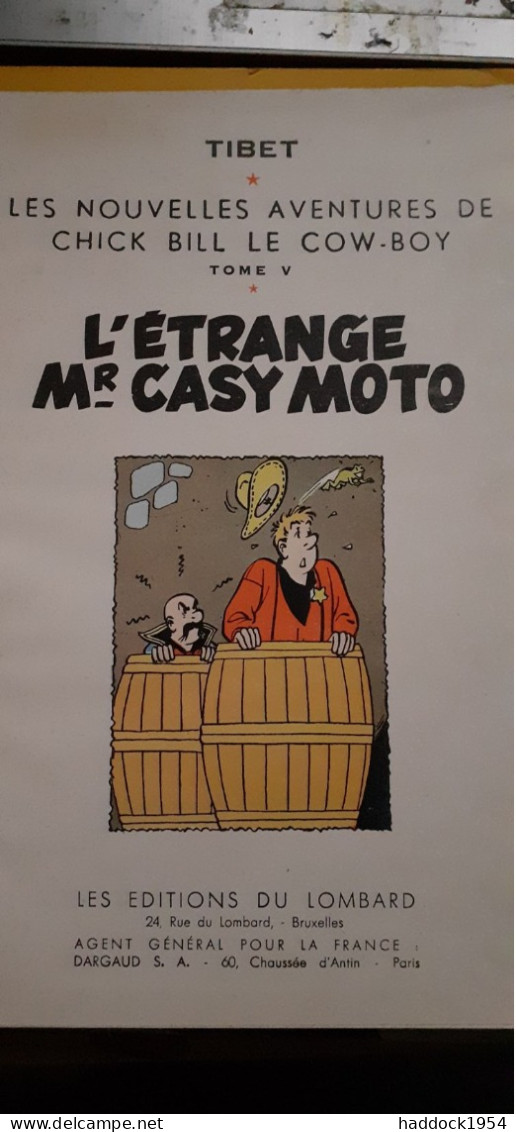 L'étrange Mr Casy Moto TIBET Le Lombard 1956 - Chick Bill