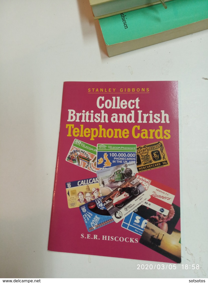 GREAT BRITAIN - Stanley Gibbons Collect British And Irish Telephone Cards Catalogue - in Good Condition - Very Usefull - Libri & Cd