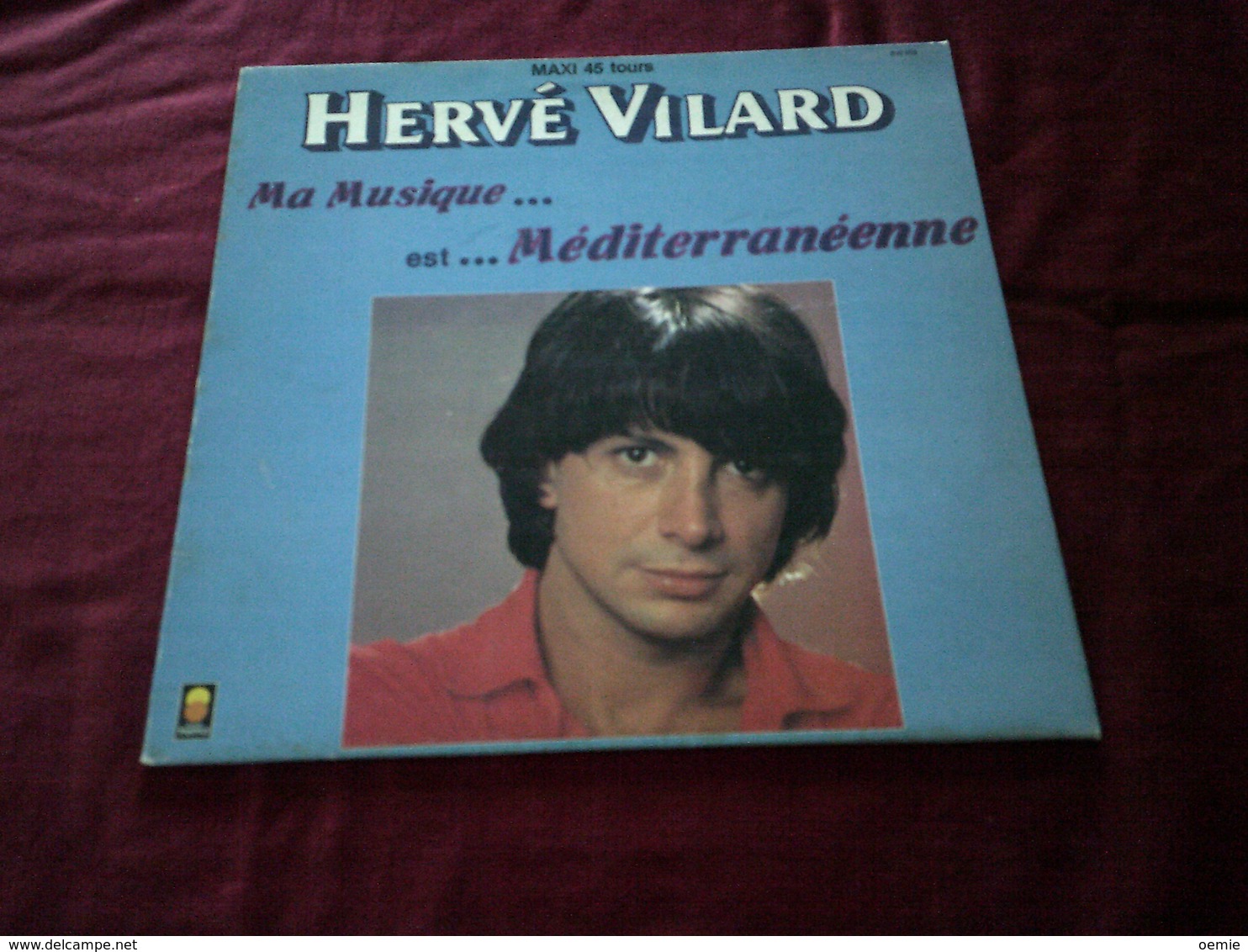 HERVE VILARD  MA MUSIQUE  EST MEDITERRANEENNE - 45 T - Maxi-Single