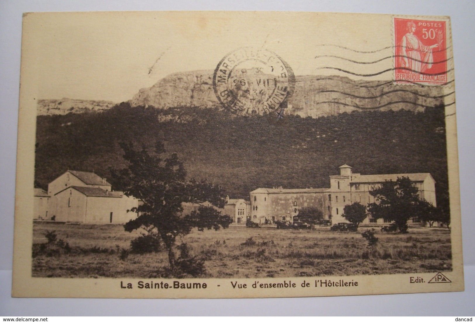 LA SAINTE-BAUME  - Vue D'ensemble De L' HOTELLERIE - Saint-Zacharie