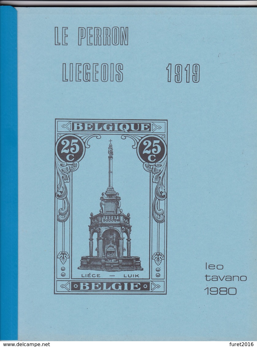 Belgique LE PERRON LIEGEOIS 1919  Par Leo Tavano  62 Pages - Handbücher