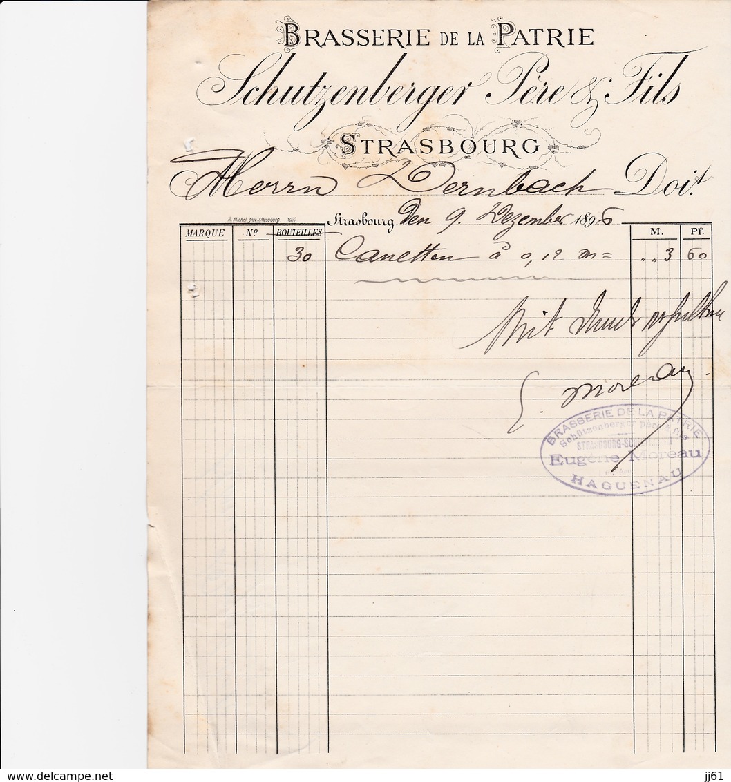 STRASBOURG SCHUTZENBERGER BRASSERIE DE LA PATRIE ANNEE 1896 FACTURE AVEC CACHET EUGENE MOREAU HAGUENAU - Other & Unclassified