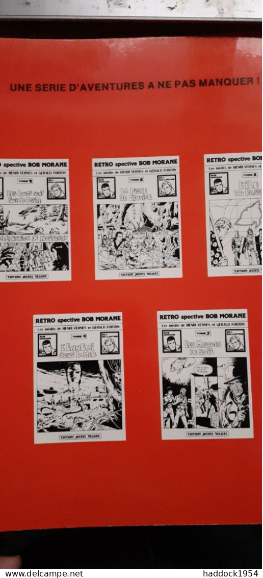 Les Masques De Soie GERALD FORTON éditions Michel Deligne 1979 - Bob Morane