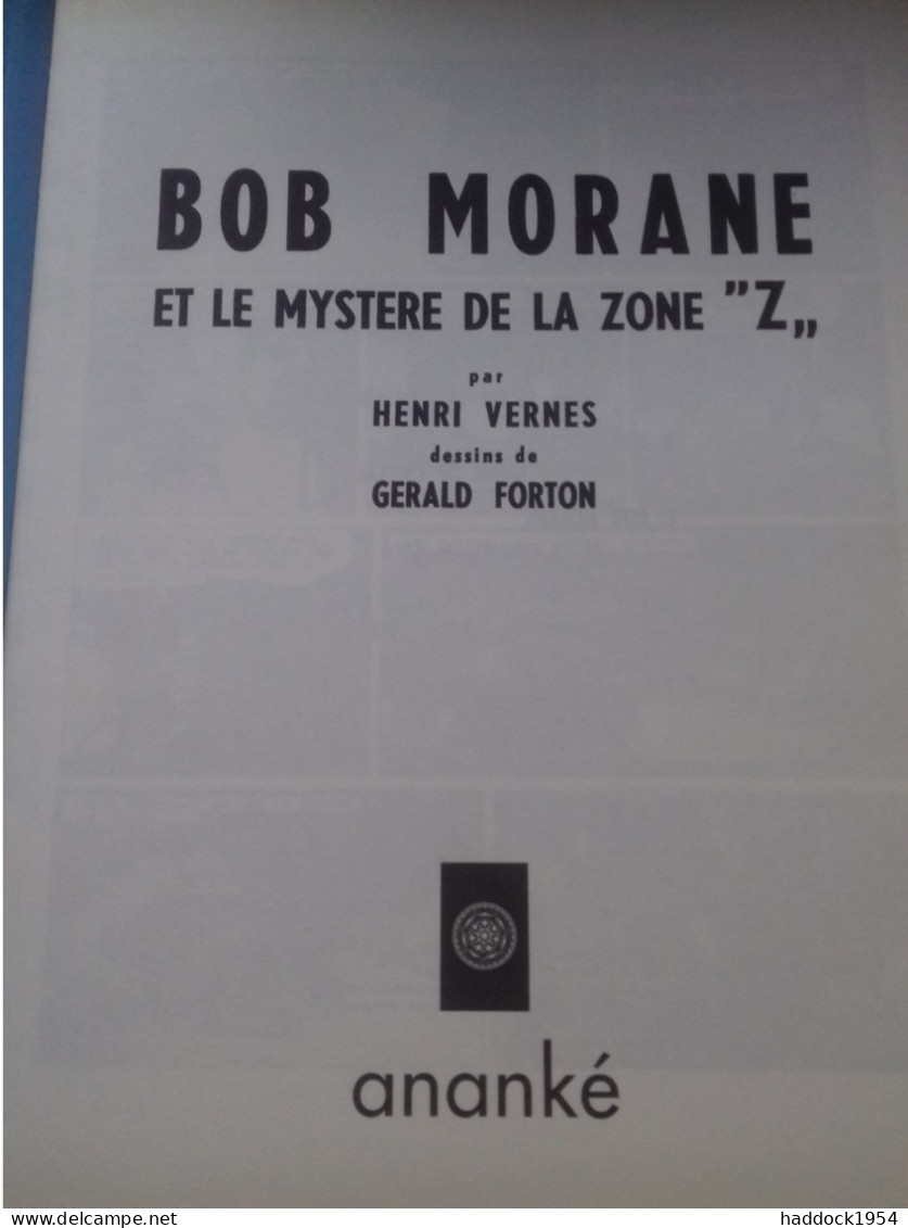 Le Mystère De La Zone Z HENRI VERNES GERALD FORTON Ananke 2010 - Bob Morane