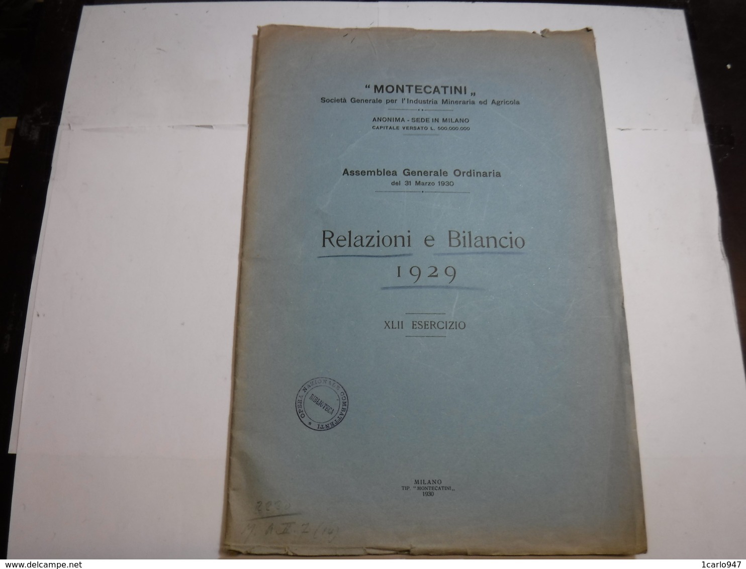 MILANO  --MONTECATINI  -- SOCIETA' GENERALE  PER L'INDUSTRIA  MINERARIA E AGRICOLA  -- RELAZIONE -- BILANCIO  1929 - Italia