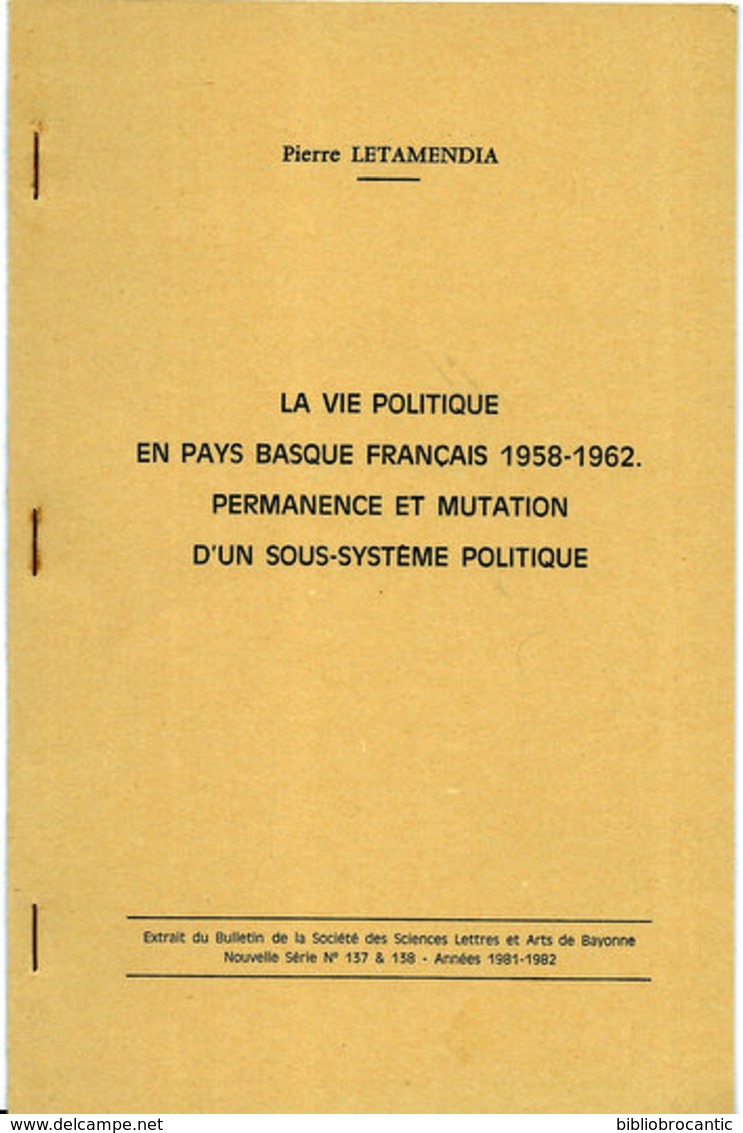 " VIE POLITIQUE En PAYS BASQUE FRANCAIS 1958-1962 "< PERMANENCE Et MUTATION SOUS-SYSTEME POLITIQUE - Pays Basque