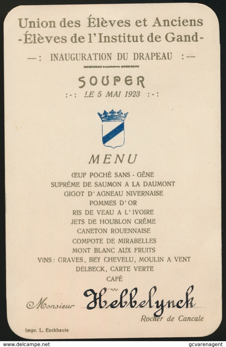 UNION DES ELEVES ET ANCIENS ELEVES DE L'INSTITUT DE GAND - LE 5 MAI 1923   16 X 10.5 CM - Menus