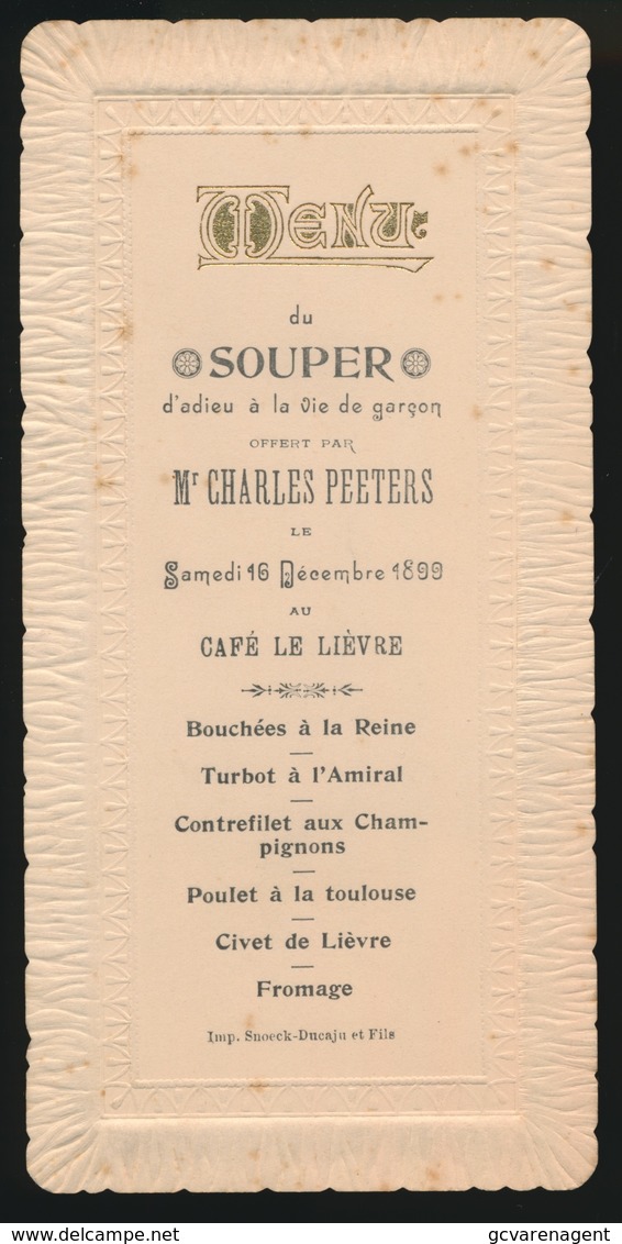 MENU DU SOUPER D'ADIEU A LA VIE DE GARCON Mr CHARLES PEETERS  1899 - SNOECK DUCAJU ET FILS GAND  17 X 8 CM - Menus