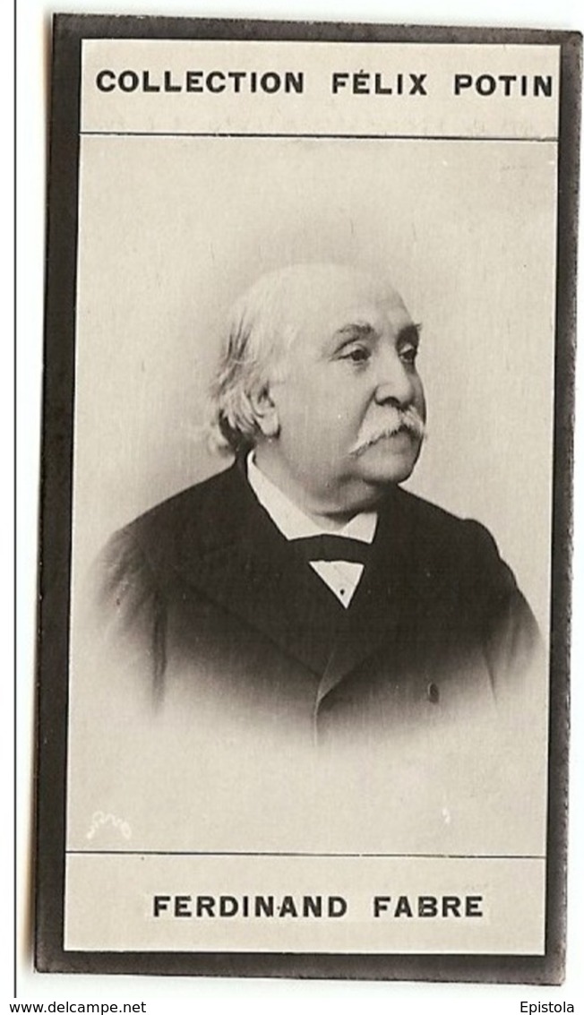 Ferdinand Fabre, Romancier Français Né à Bédarieux  - Collection Photo Felix POTIN 1900 - Félix Potin