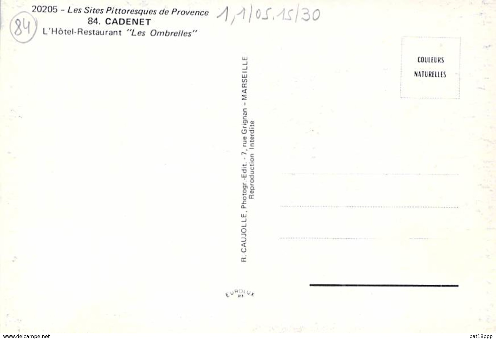 84 - CADENET : Hotel Restaurant LES OMBRELLES - CPSM Village (4.150 Habitants ) Grand Format - Vaucluse - Cadenet