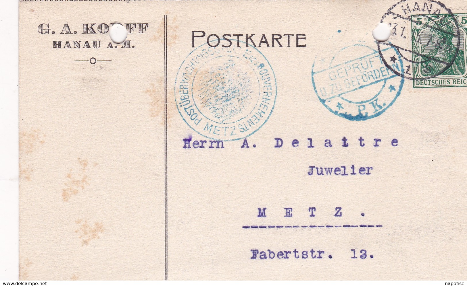 Germania 5 Pfennig..Auslöschung Hanau Hesse.Geprüft Und Zubefördern-Postüberwachungsstelle Des Gouvernements Metz 1915 - Lettres & Documents