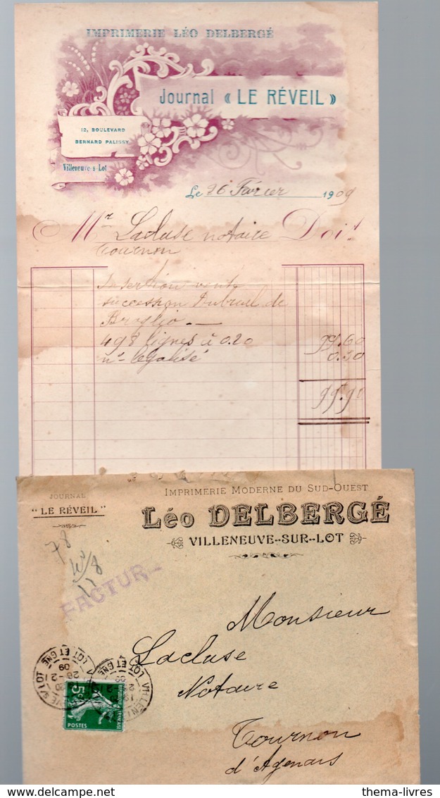 Villeneuve (Lot Et Garonne) Facture Illustrée  1909 LEO DELBERGE (le Réveil) Et Son Enveloppe D'expédition (PPP21969) - Canada