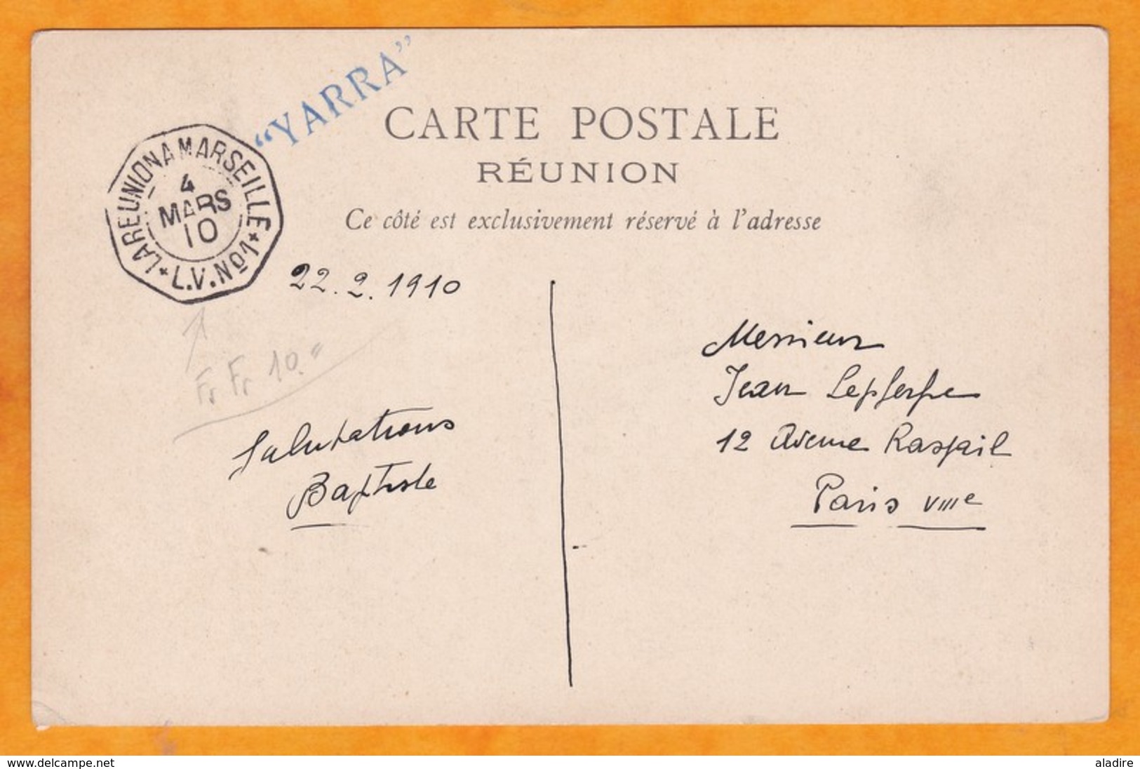 1910 - CP De La Pointe Des Galets (Le Port) Vers Paris - Paquebot Yarra - Ligne Réunion Marseille - L V N° 1 - Storia Postale