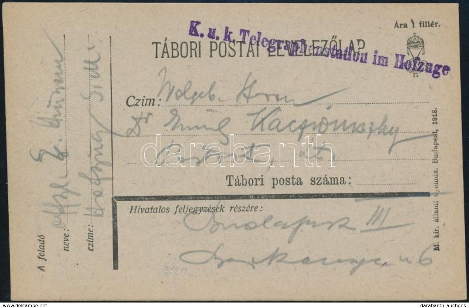 1917 Stuttgartban Keltezett Magyar Tábori Lap A Császári Különvonat Távírdájának Bélyegzésével "K.u.k. Telegraphenstatio - Sonstige & Ohne Zuordnung