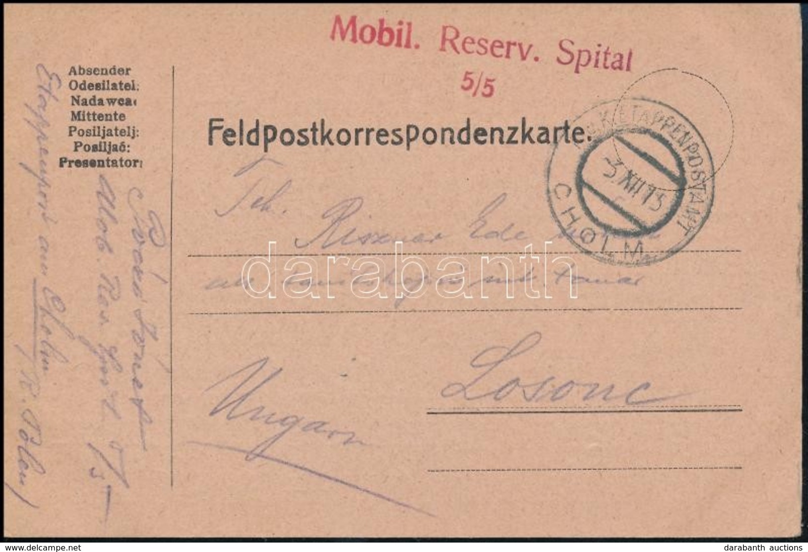 1916 Tábori Posta Levelezőlap "Mobil. Reser. Spital 5/5" + "EP CHOLM" - Sonstige & Ohne Zuordnung