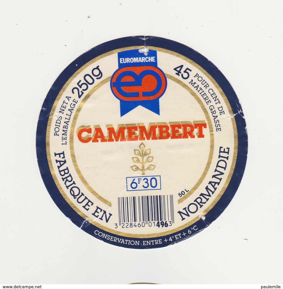 ETIQUETTE DE  CAMEMBERT EUROMARCHE FAB. PAR 50 L CLAUDEL - Cheese