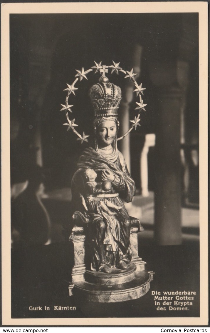 Die Wunderbare Mutter Gottes, Gurk In Kärnten, 1937 - Franz Schilcher Foto-AK - Gurk