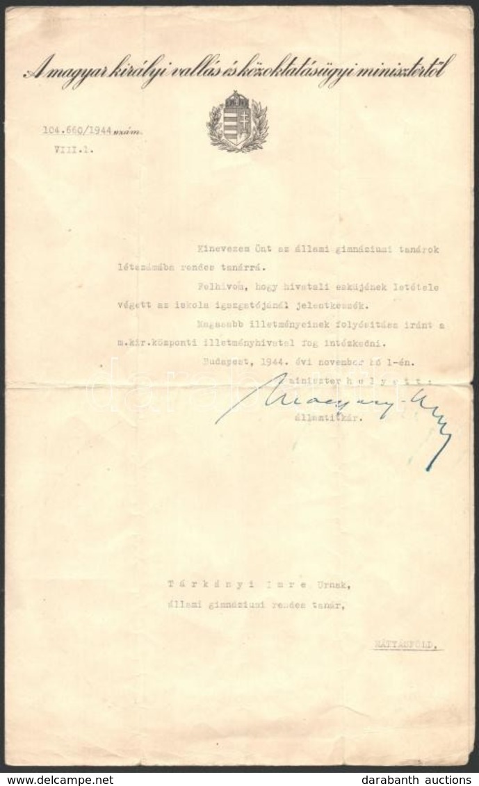 1944 Gimnáziumi Tanári Kinevezés, 1944. Nov. 1., A Vallás és Közoktatásügyi Minisztérium Fejléces Papírján, Magyary-Koss - Ohne Zuordnung