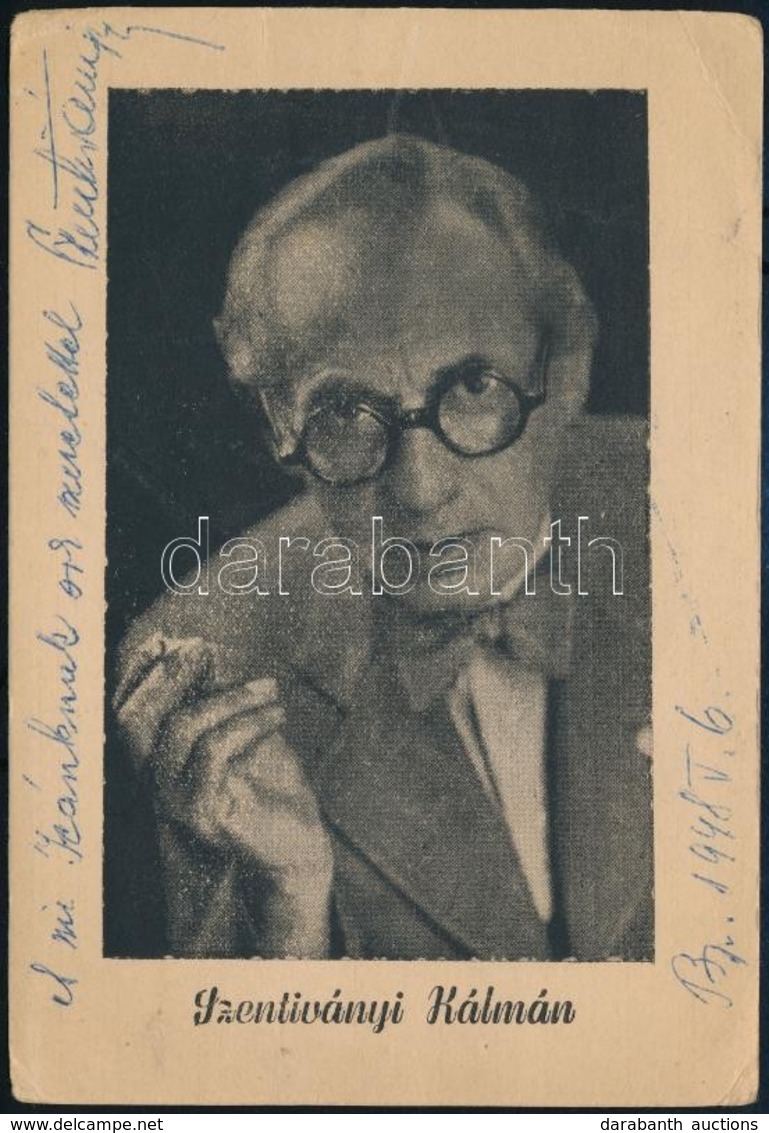 Szentiványi Kálmán (1883-1950) Színész Aláírt Képe 12x18 Cm - Sonstige & Ohne Zuordnung