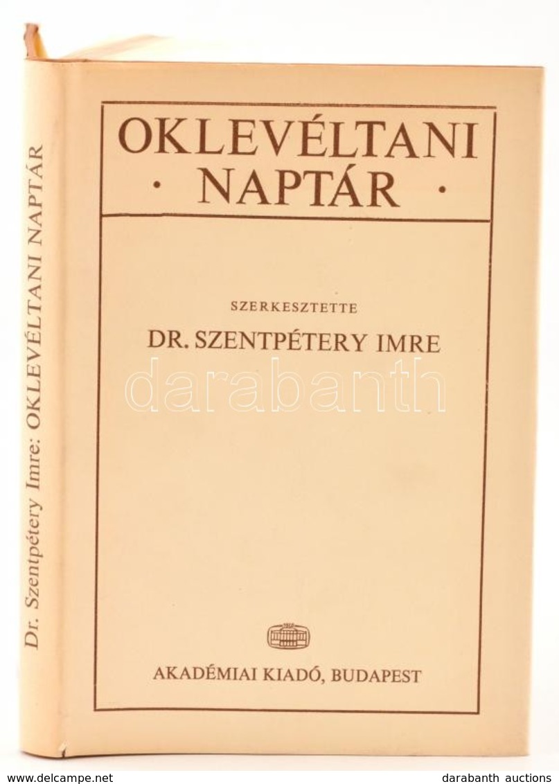 Szentpétery Imre (szerk.): Oklevéltani Naptár. Bp., 1974, Akadémiai Kiadó. Reprint! Félvászonkötésben, Kiadói Papír Védő - Ohne Zuordnung