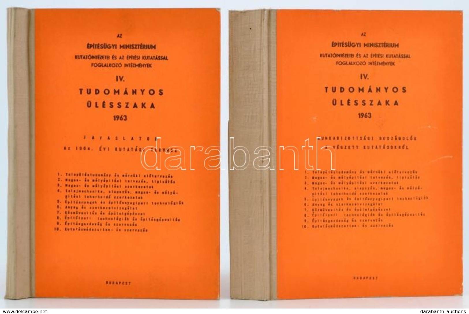 1963 Az Építésügyi Minisztérium Kutatóintézetei és Az építési Kutatással Foglalkozó Intézmények IV. Tudományos ülésszaka - Non Classés