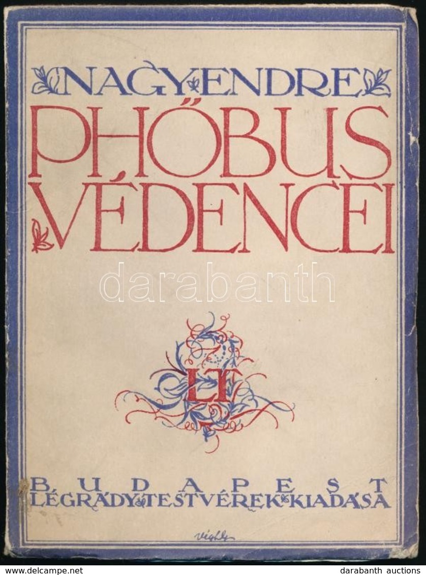 Nagy Endre: Phőbus Védencei. A Borító Grafikája Végh Gusztáv Munkája. Bp., é.n., Légrády. Kiadói Illusztrált Papírkötés, - Ohne Zuordnung