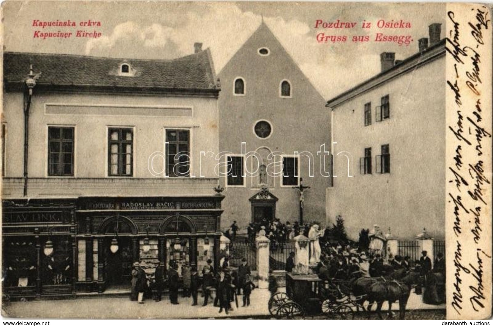 T2/T3 1906 Eszék, Essegg, Osijek; Kapucinska Crkva / Kapuciner Kirche / Kapucinus Templom, Radoslav Bacic, Link üzlete.  - Ohne Zuordnung