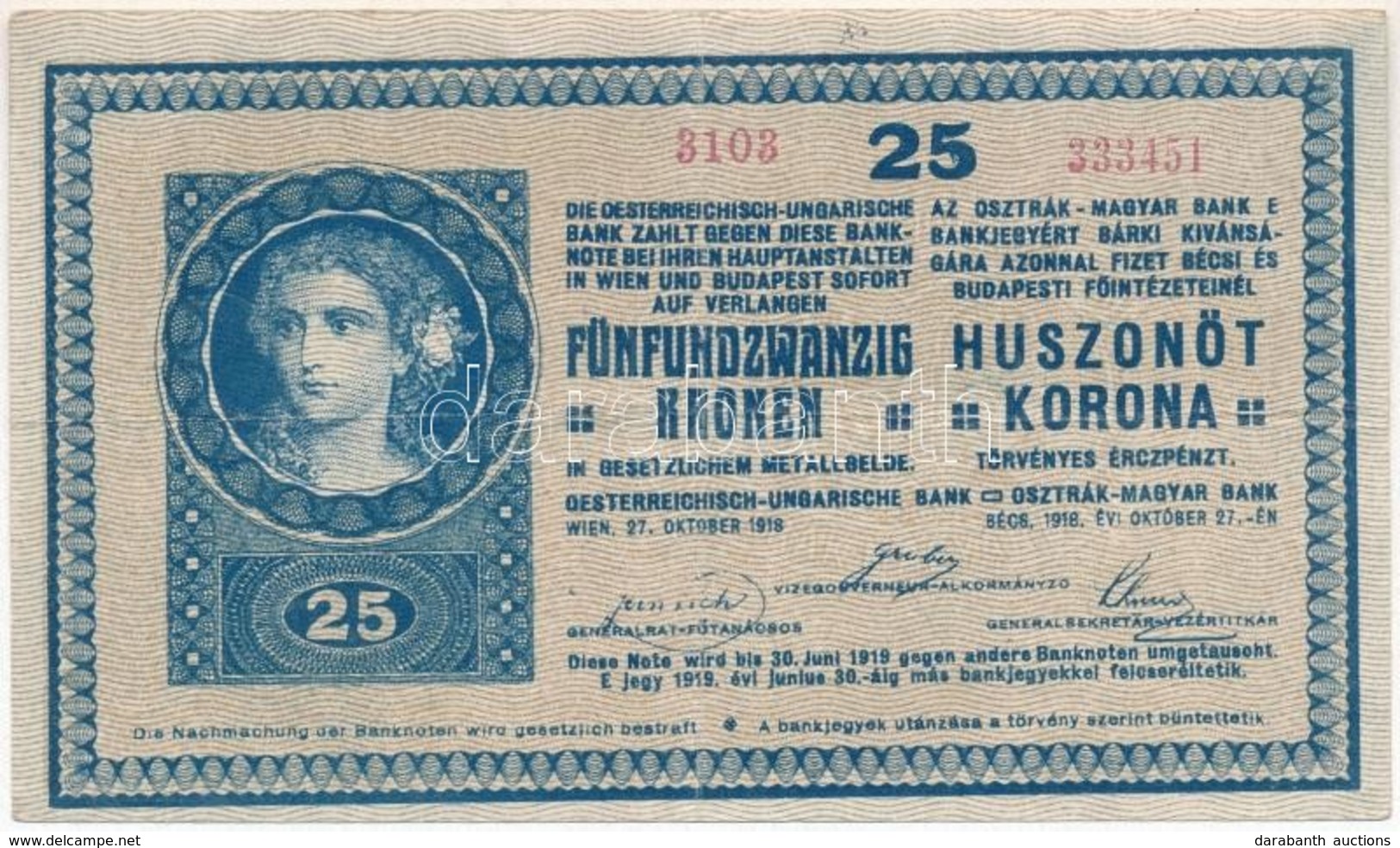 1918. 25K "3103" 3mm, Hullámos Hátlap, Eltolódott Nyomat, Hamis "Zircvidéki Takarékpénztár" Felülbélyegzéssel (fake Over - Ohne Zuordnung