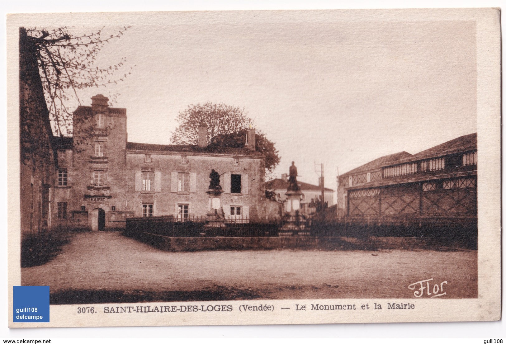 CPA Saint-Hilaire-Des-Loges - Vendée - Le Monument Et La Mairie - Flor - Ed. Marceau Carrière à Niort - 1CP 54 - Saint Hilaire Des Loges